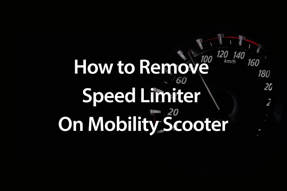 How To Remove Speed Limiter On Mobility Scooter? Electric Scooters